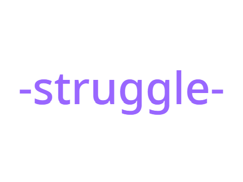 Maybe a -Struggle- song.