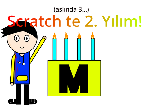 SCRATCH'TE 2. YILIM!