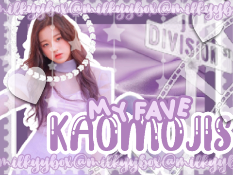  ⌕ my fav ⇄ kaomojis꒱