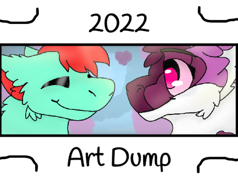 2022 Art Dump