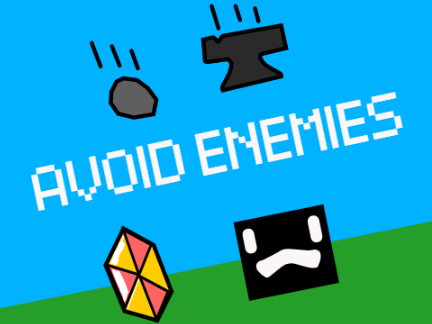 AVOID ENEMIES