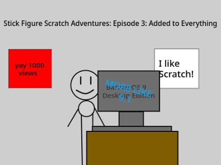 Stick Figure Scratch Adventures: Episode 3: Added to Everything