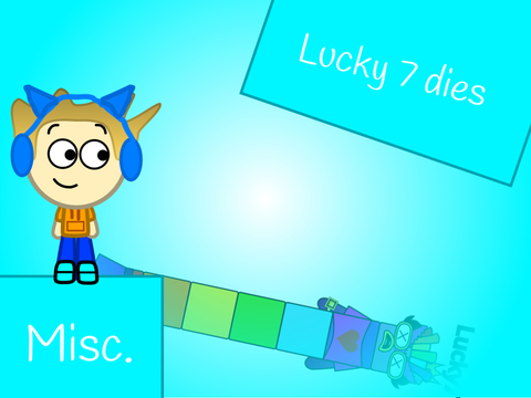 Lucky 7 dies