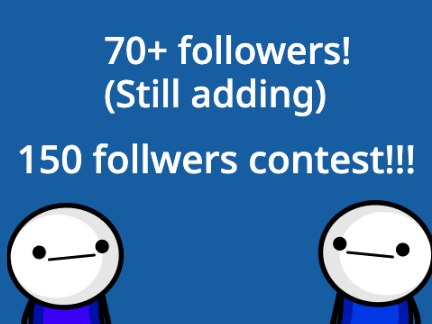 (Closed) 150 followers contest!! || #games #all #animations #contest