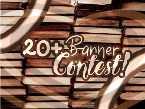 20+ Banner Contest! ☆ -- 001