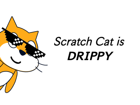 Scratch Cat is drippy... #Animations-2