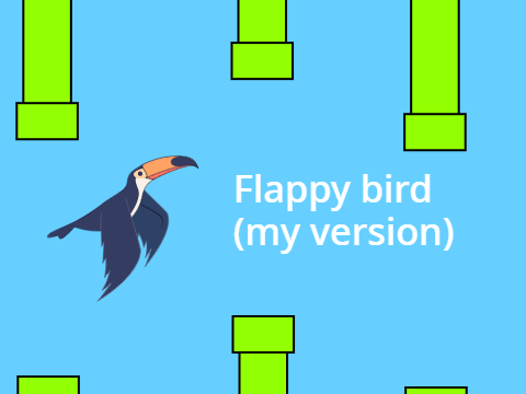 Flappy bird(my version)