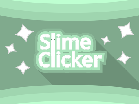 ✦Slime Clicker✦ [ Achievement Expansion]