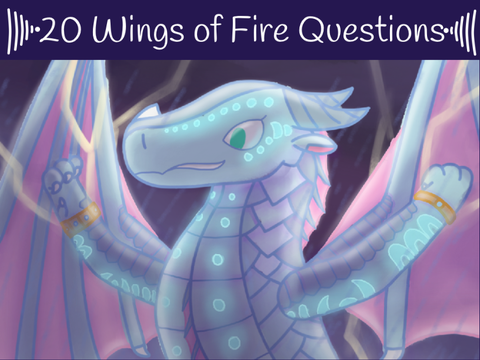 30 Wings of Fire Questions! remix