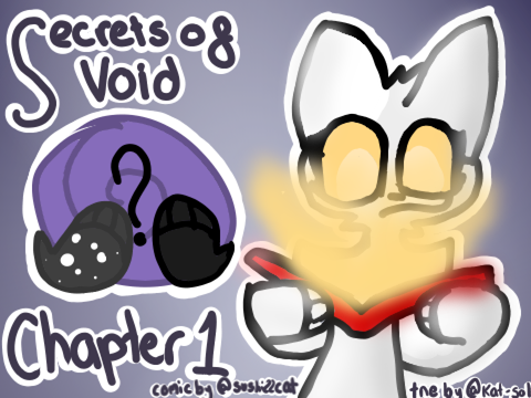 Secrets of void~Ch: 1