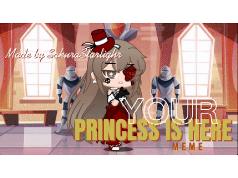 Your Princess Is Here! Meme (AU, FLASH, KETCHUP)