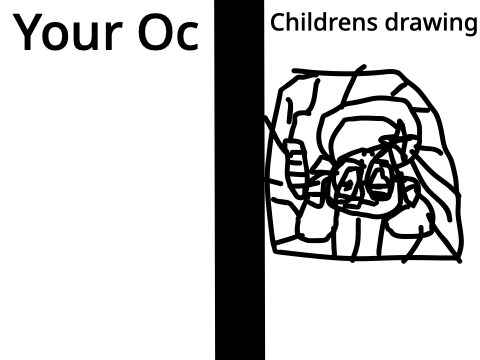 I will make your oc into childrens drawing remix remix remix