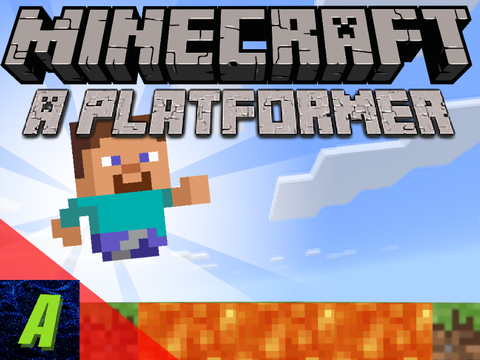 Minecraft - A Platform game
