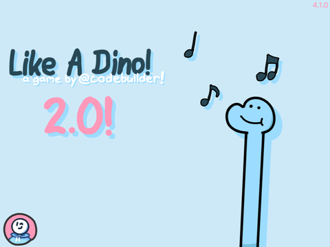 Like A Dino! 2.0