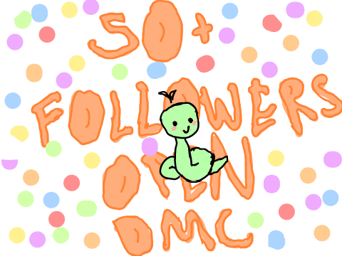 50+ Followers Open DMC!