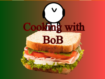 Cooking With Bob