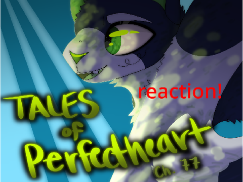 Ch 77 ~ Tales of Perfectheart Reaction