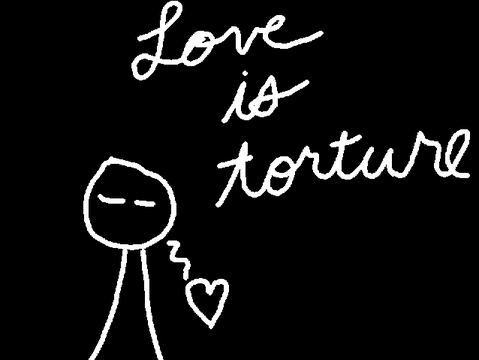 Love is Torture