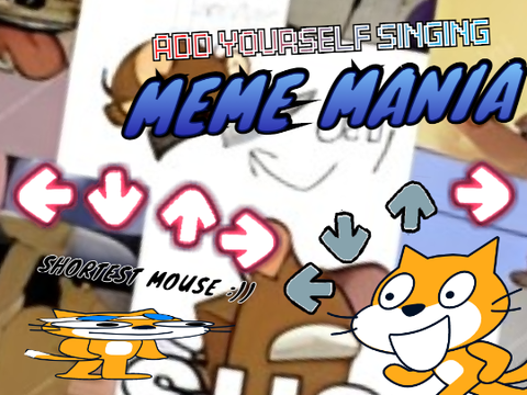 Add yourself/your oc singing Meme Mania