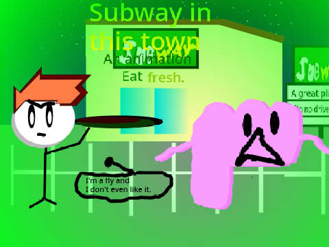 Subway in this town