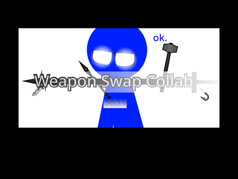 The Weapon swap collab- My part