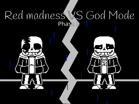 Red Madness (RM!S) VS God Mode (GM!S)