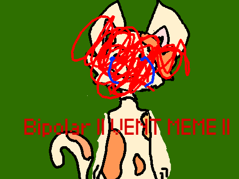 Bipolar || VENT MEME || FLASH WARING