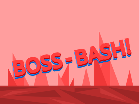 Boss-Bash!