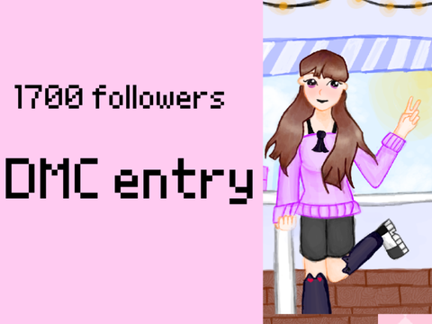 1700+ followers DMC entry!