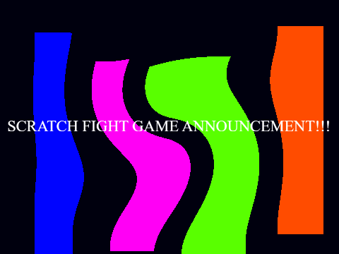 SCRATCH FIGHTING GAME ANNOUNCEMENT