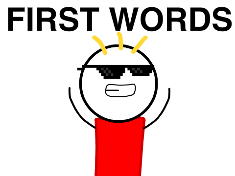first words