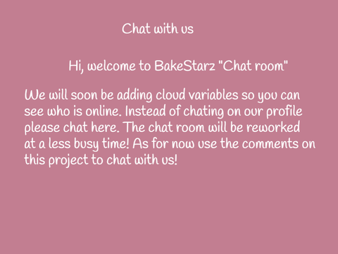 BakeStarz "Chat Room" [Reworking soon]