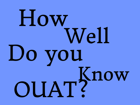How well do you know OUAT?