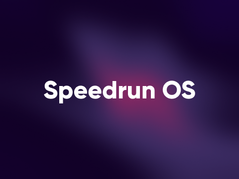 Speedrun OS