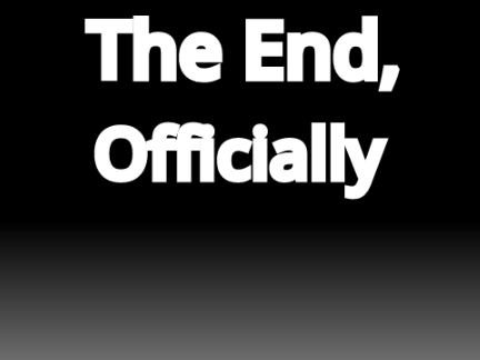 The End, Officially