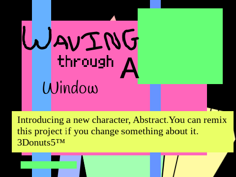 Waving through a window