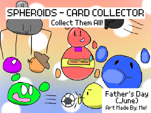 Spheroids - A Card Collector