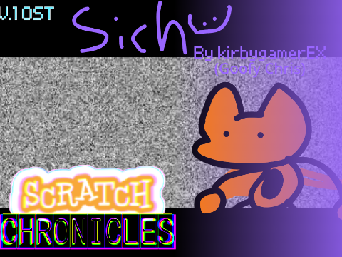 Sich - Scratch Chronicles V.1 OST