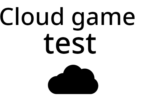 cloud game test