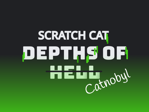 Scratch Cat | Depths of Catnobyl #Games #Art #Animation #All