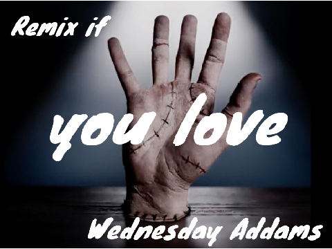WEDNESDAY IS THE BEST SHOWWWW remix remix remix