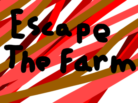 Escape The Farm