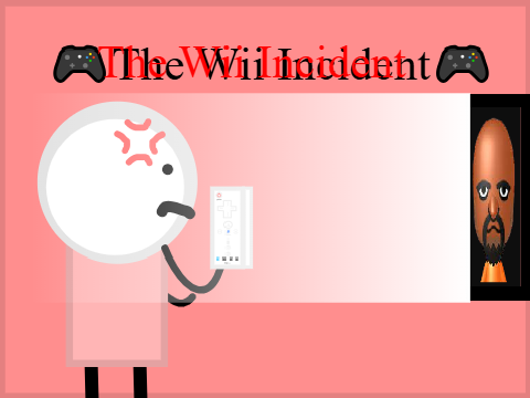 The Wii Incident #trending #animation #all
