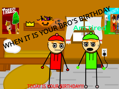 When it is your bro's birthday | #Animations