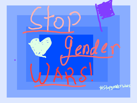 Stop gender wars!