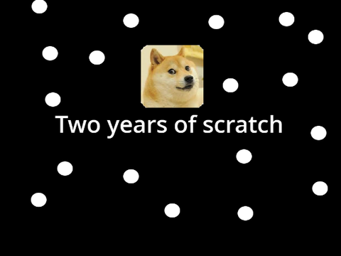 2 years of scratch..
