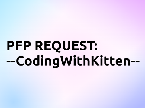 PFP for @--CodingWithKitten--