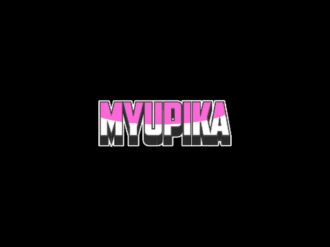| Intro | @Myupika
