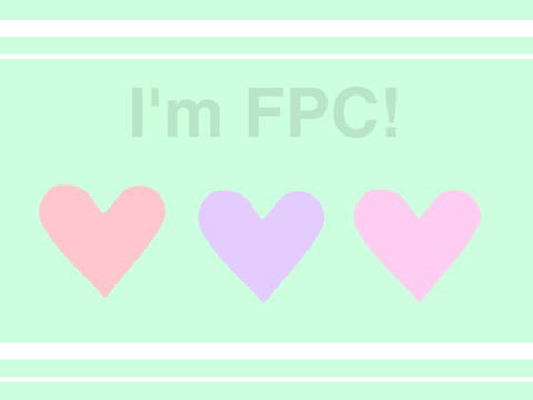 I'm FPC! :)