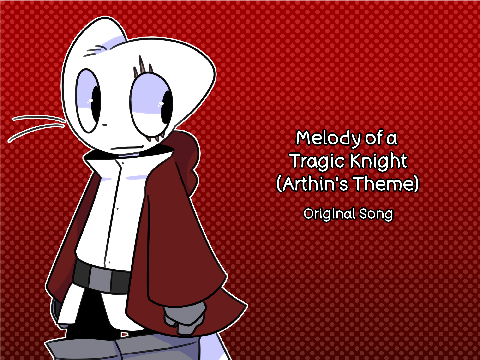 Melody of a Tragic Knight - Arthin's Theme (Original Song)